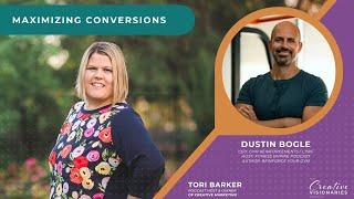 Maximizing Conversions with Dustin Bogle