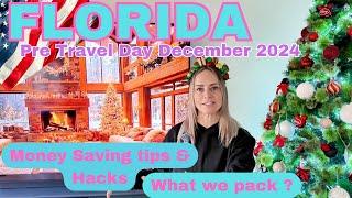 FLORIDA Pre Travel day | Orlando Money saving tips | what we pack ?