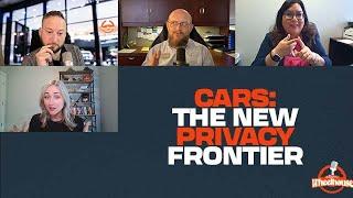 Cars: The New Privacy Frontier | The ASOTU Wheelhouse