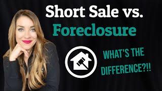 Shortsale vs. Foreclosure