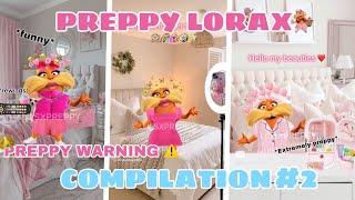 PREPPY LORAX COMPILATION #2