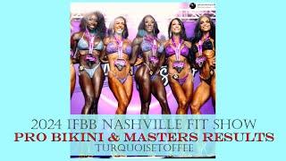 2024 IFBB Nashville Fit Show Pro Bikini and Masters Results