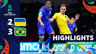 Ukraine v Brazil | FIFA Futsal World Cup 2024 | Semi-finals | Highlights