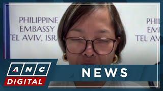 PH ambassador to Israel: 187 Filipinos seeking repatriation; First batch to leave soon | ANC