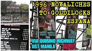 90s Road Trip! Novaliches to UST Goldilocks Espana Manila via Quirino Highway! (1996)