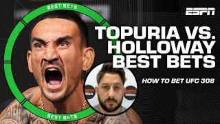 Best Bets for UFC 308: Ilia Topuria vs. Max Holloway  | ESPN MMA