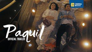 PAQUIL - Trailer - JM De Guzman, Beauty Gonzalez