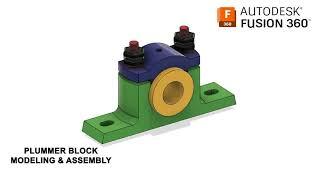 Modeling & Assembly of Plummer Block using Autodesk Fusion (Part Drawing Link is in Description)