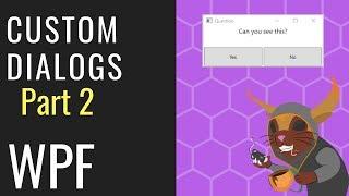 WPF Custom Dialogs - Part 2 [Dialog Controls]