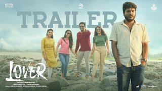 Lover - Trailer | HDR | Manikandan | Sri Gouri Priya | Kanna Ravi | Sean Roldan | Prabhuram Vyas