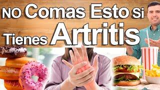 NO COMAS ESTO SI TIENES ARTRITIS - Los Peores Alimentos Que Producen Artritis Y Cómo Revertirlo