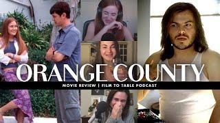 ORANGE COUNTY (2002) ‍️ Podcast Movie Review