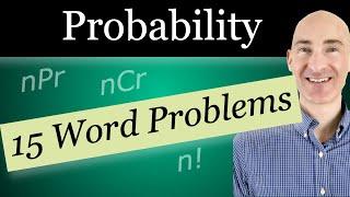 Permutations, Combinations, and Probability (15 Word Problems)