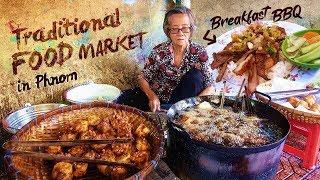 Cambodian BREAKFAST BBQ & Traditional FOOD MARKET in Phnom Penh