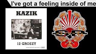 KAZIK - I've got a feeling inside of me [OFFICIAL AUDIO]