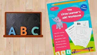 The Little Learner’s ABC Workbook