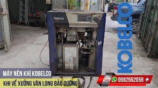 Máy Nén Khí Trục Vít Kobelco Trước Khi Về Xưởng Vân Long Bảo Dưỡng | Máy Nén Khí Kobelco | Vân Long