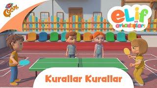 Elif ve Arkadaşları | Kurallar Kurallar