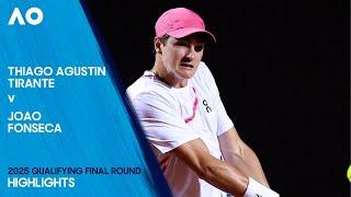 Thiago Agustin Tirante v Joao Fonseca Highlights | Australian Open 2025 Qualifying Final Round