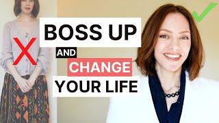 Boss Up and Change Your Life - Make the best first impression - Get respect