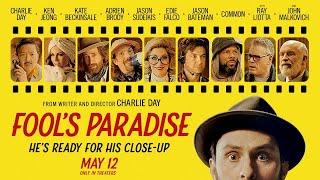 Fool's Paradise | Official Trailer | In Theaters May 12