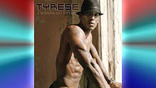 Tyrese - How You Gonna Act Like That