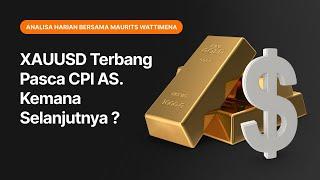 XAUUSD Terbang Pasca CPI AS. Kemana Selanjutnya ? | AMarkets #xauusd #gold #forex