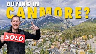 Buying In CANMORE? Do This FIRST! | Canmore Real Estate