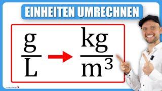 Warum ist 1 g/L = 1 kg/m³?  | Einheiten umrechnen (Dichte)