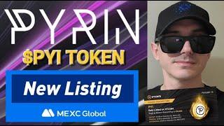 $PYI - PYRIN NETWORK CRYPTO COIN EXPLORER BLOCKCHAIN HOW TO BUY PYI MEXC GLOBAL TOKEN CHAIN NEW SWAP