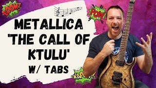 Metallica The Call of Ktulu Guitar Lesson + Tutorial