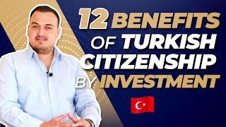 TURKISH CITIZENSHIP BY INVESTMENT | 12 BENEFITS REVEALED  | Property in Turkey