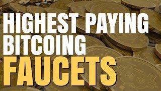 Highest Paying Bitcoin Faucets 2018