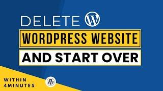 How To Delete WordPress Website And Start Over 2024 | Delete WordPress And Install Again