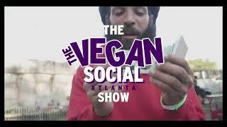 The Vegan Social Atlanta: The Show - Episode 01