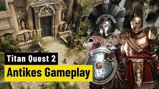 Titan Quest 2: Angenehm oldschooliges Gameplay