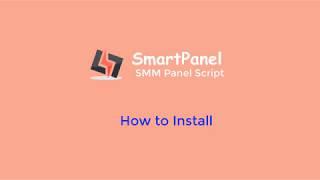 SmartPanel - SMM Panel Script - How to Install