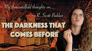 The Darkness That Comes Before: reading R. Scott Bakker