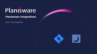 Planisware Enterprise Jira Connector: Bridge the Gap Between Strategy and Execution