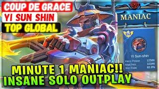 MINUTE 1 MANIAC! Bless Insane Solo Outplay [ Top Global Yi Sun Shin ] Coup de Grace Mobile Legends