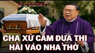 CHA XỨ BẤT NGỜ RA LỆNH CẤM ĐƯA THI HÀI VÀO NHẦ THỜ . BÀI GIẢNG HAY NHẤT CỦA CHA HỒNG