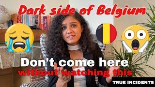 Dark Side of Living in Belgium? Expats in Belgium LATEST Situation | with real shocking incidents