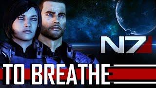 Mass Effect 3 - Reason to Breathe (Fan Tribute)