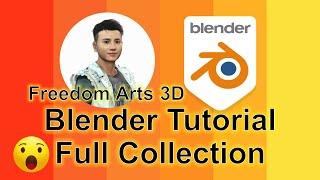 Blender Tutorial Collection - Freedom Arts 3D