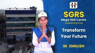 Transform Your Future at SGRS Mega Skill Centre Jamshedpur | Training, Events, and Career Success