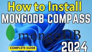 How to install MongoDB Compass on Windows 11/10 | MongoDB Compass | MongoDB Tutorial