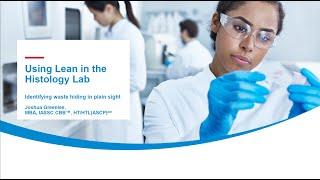 Using Lean in the Histology Lab