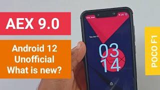 AOSP Extended v9.0 - UNOFFICIAL | Android 12 | AEX 9.0 | POCO F1