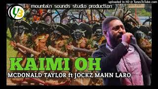 McDonald Taylor - KAIMI OH (2024) (ft Jockz Mahn Laro) (mountain sounds Prod.) #UGLEE_BEE)