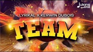 Lyrikal x Kerwin Du Bois - Team "2019 Soca" (Trinidad)